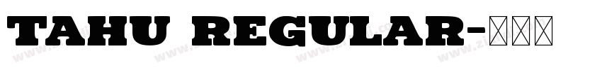 Tahu Regular字体转换